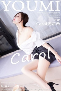 [YOUMI尤蜜荟] 2023.10.31 VOL.998 Carol周妍希 [73+1P-570MB]